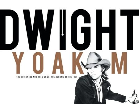 4CD - Dwight Yoakam - The Beginning And Then Some: The Albums of the  80s Discount