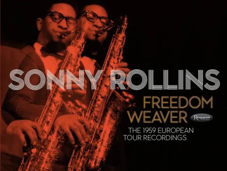 3CD  - Sonny Rollins - Freedom Weaver: The 1959 European Tour Recordings For Discount