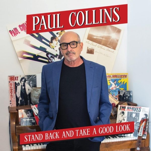 CD - Paul Collins - Stand Back And Take A Good Look Hot on Sale